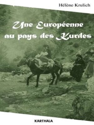 cover image of une européenne au pays des kurdes